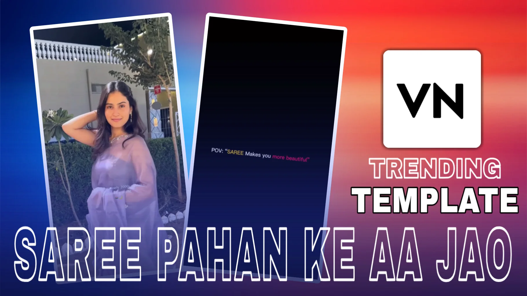 SAREE PAHAN KE AA JAO VN TEMPLATE