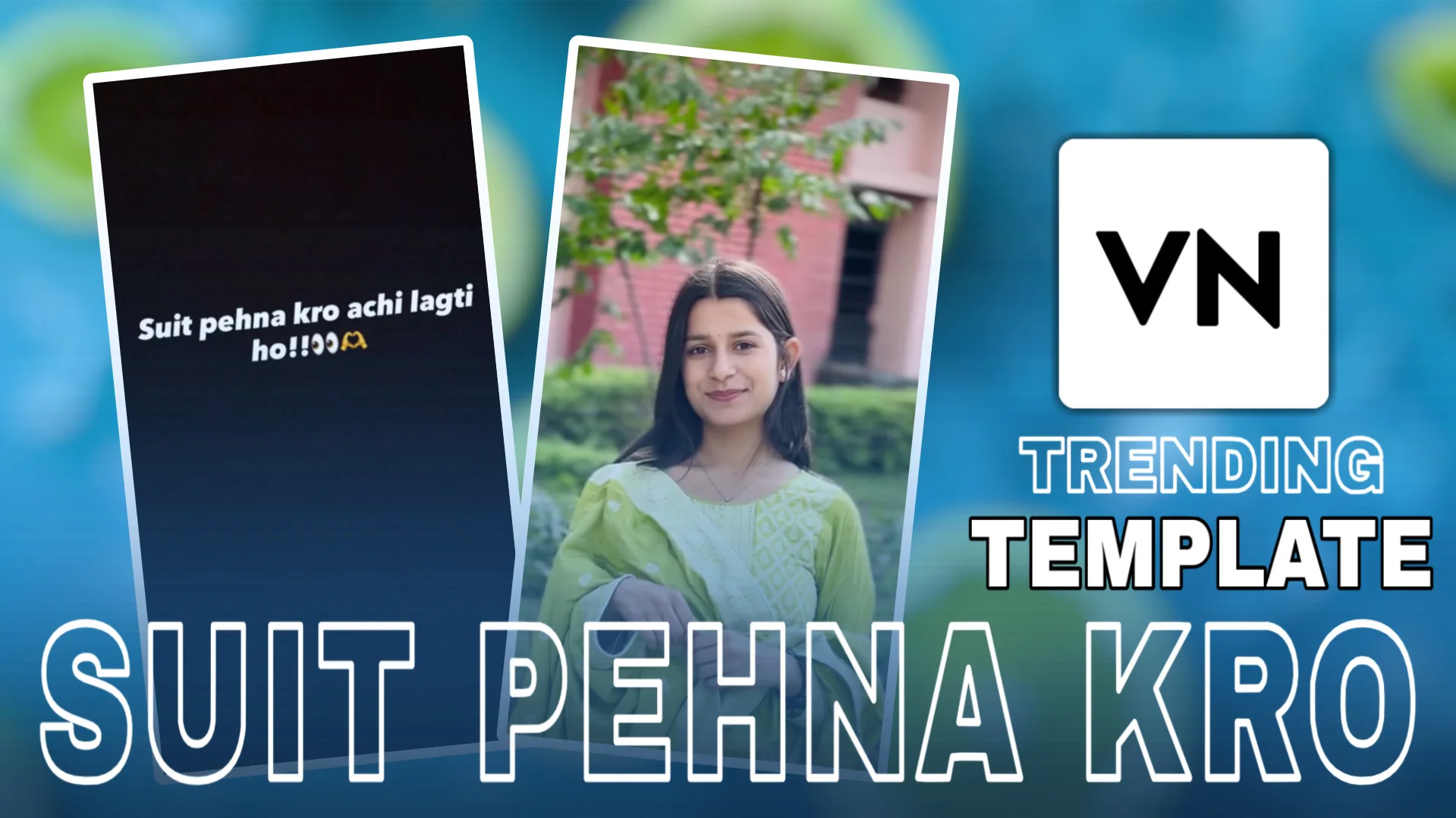 SUIT PEHNA KARO VN TEMPLATE