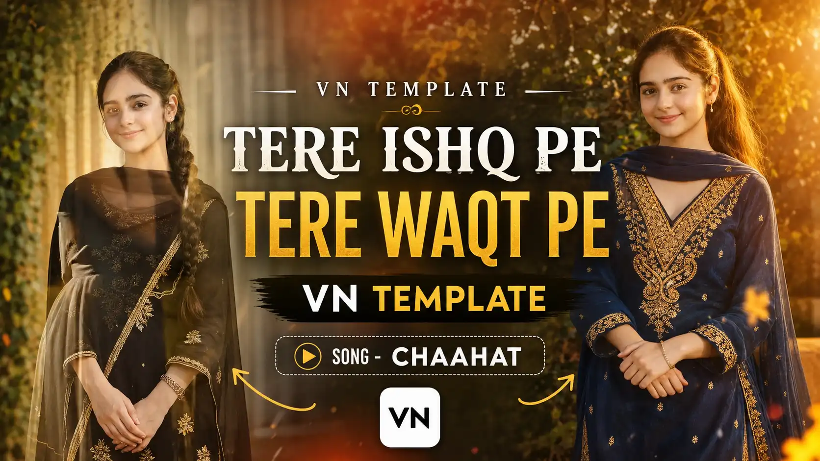 Tere Ishq Pe Tere Waqt Pe VN Template