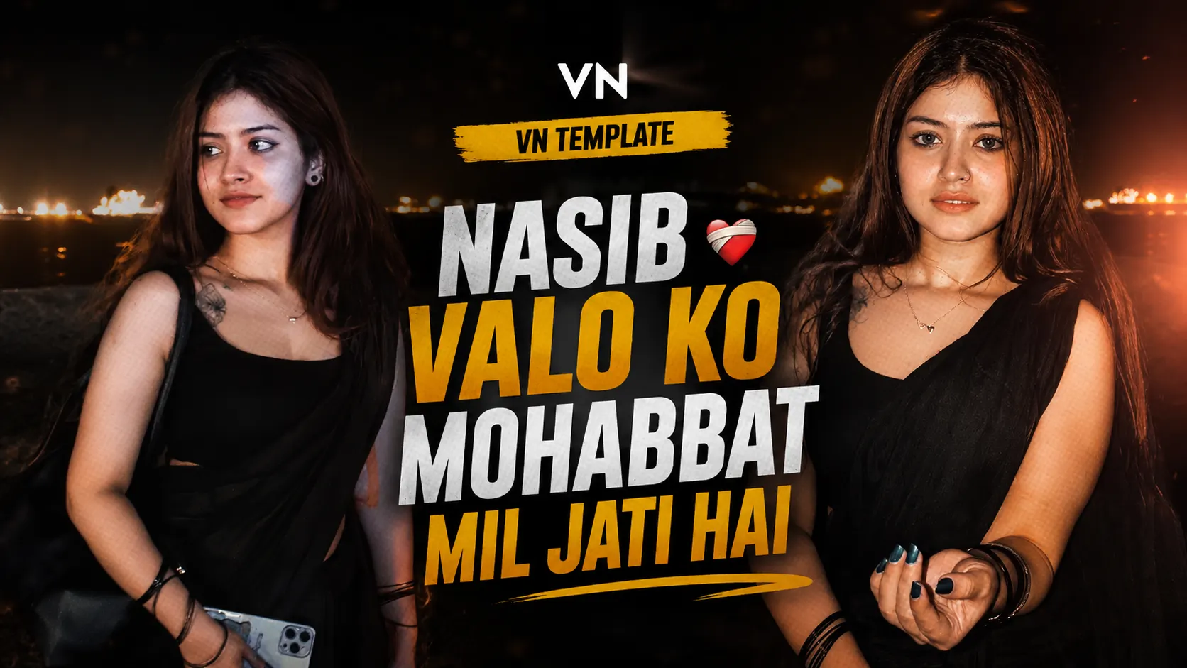 Nasib Valo Ko Mohabbat Mil Jati Hai VN Template