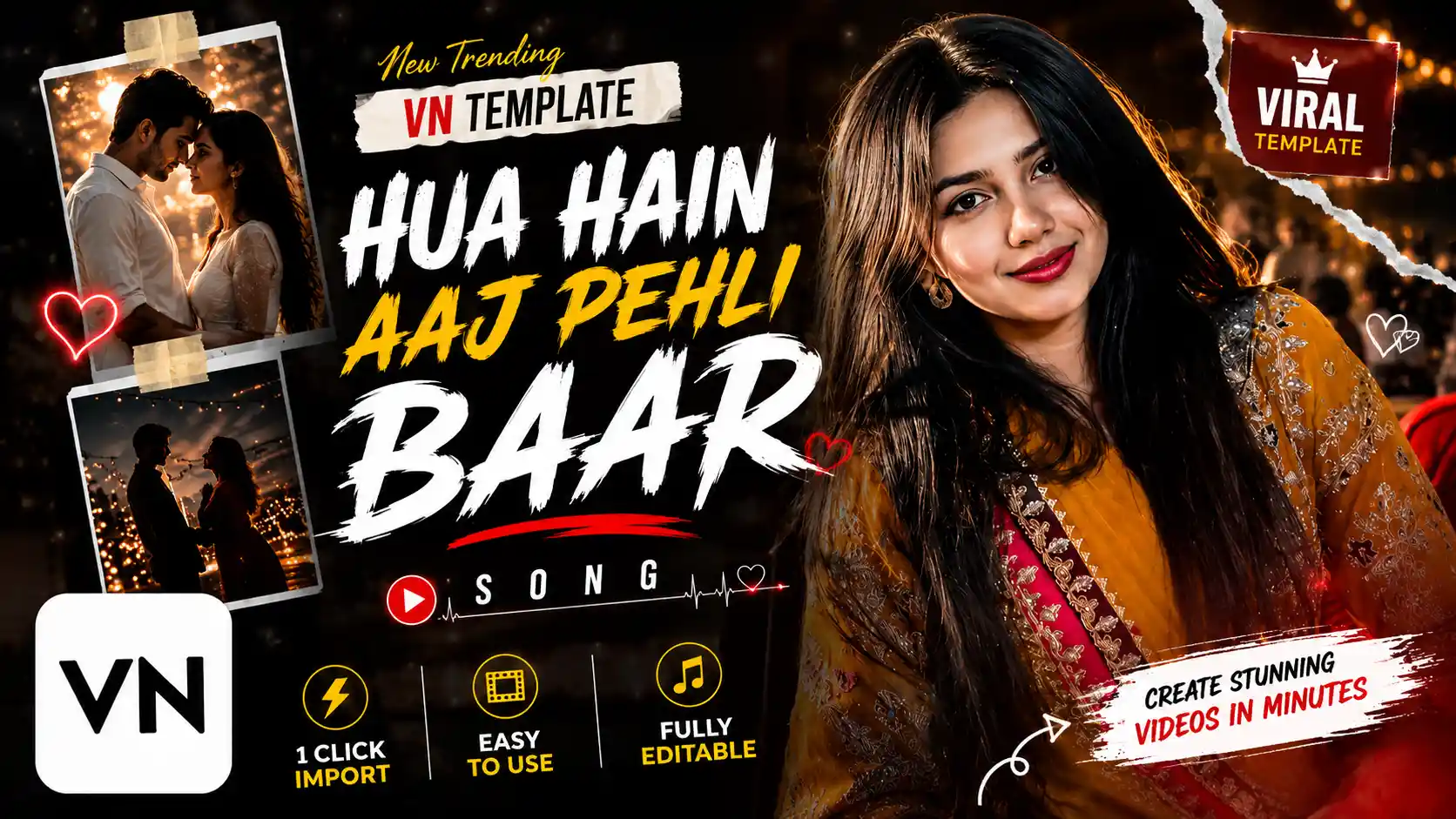 Hua Hain Aaj Pehli Baar VN Template