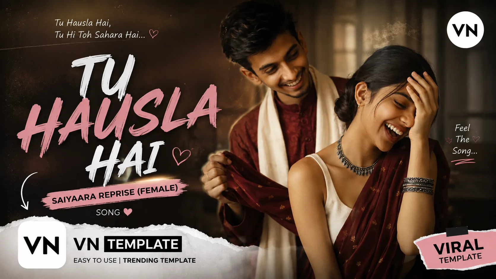 Tu Hausla Hai VN Template