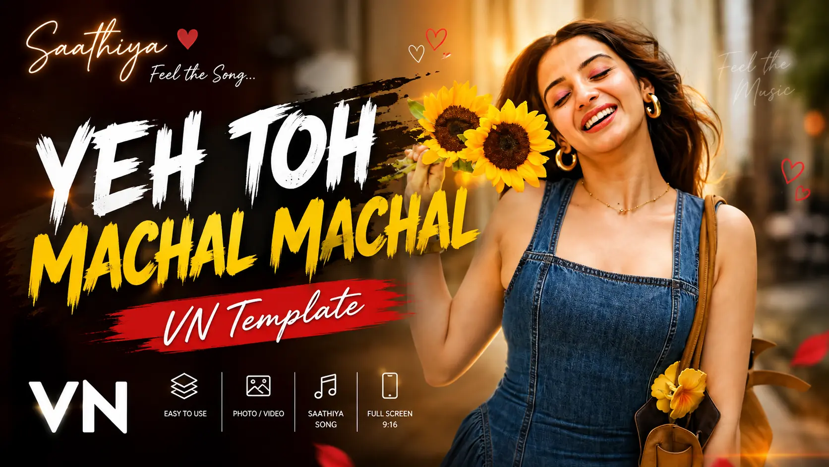 Yeh Toh Machal Machal VN Template