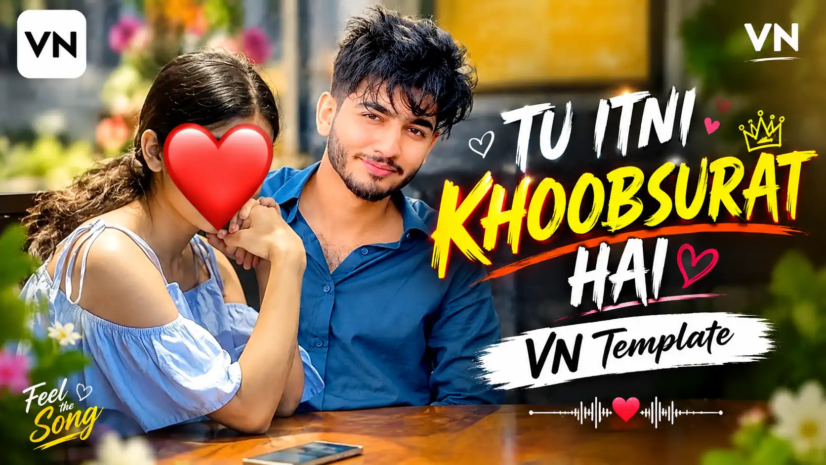 Tu Itni Khoobsurat Hai VN Template